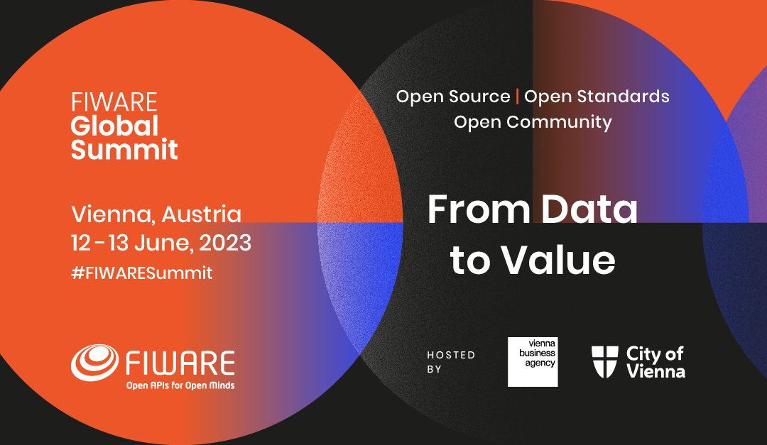 From Data To Value: The 9th FIWARE Global Summit will take place in Vienna